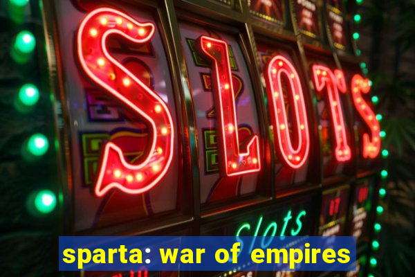 sparta: war of empires